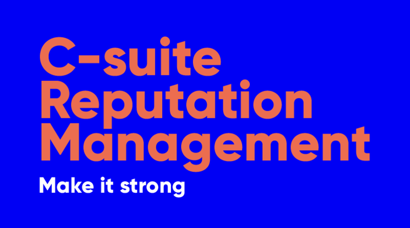 C-suite Reputation Management